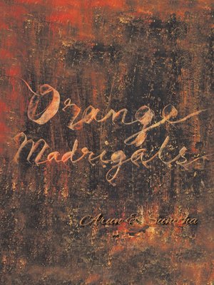 cover image of Orange Madrigals